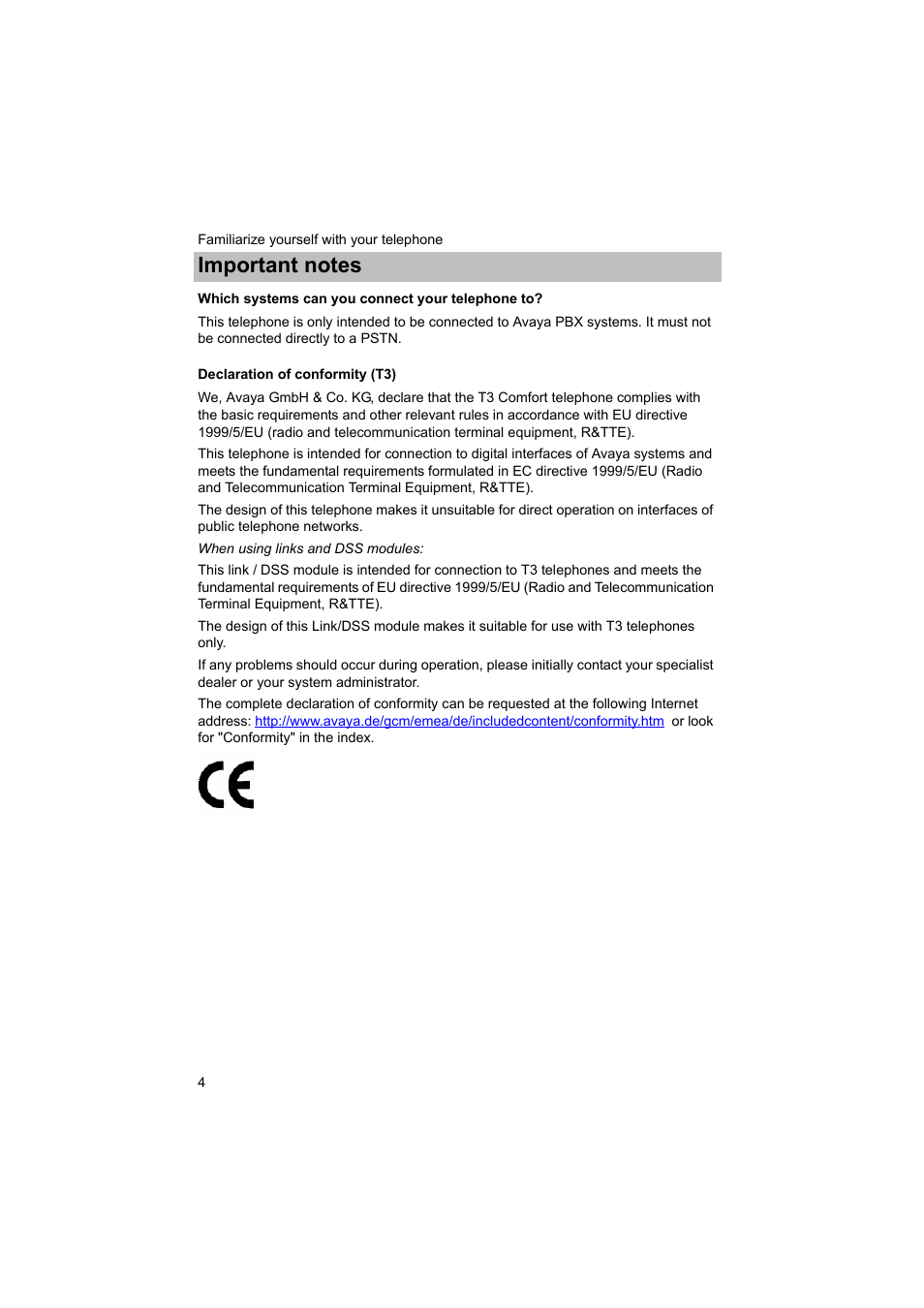 Familiarize yourself with your telephone, Important notes, Which systems can you connect your telephone to | Declaration of conformity (t3) | Avaya T3 (IP) Comfort User Manual | Page 4 / 172