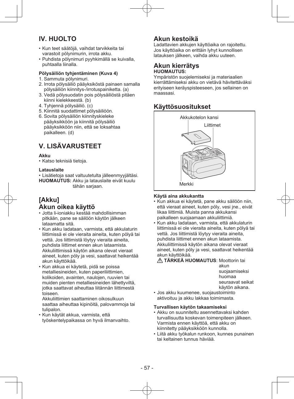 Iv. huolto, V. lisävarusteet, Akku] akun oikea käyttö | Akun kestoikä, Akun kierrätys, Käyttösuositukset | Panasonic EY3743 User Manual | Page 57 / 64