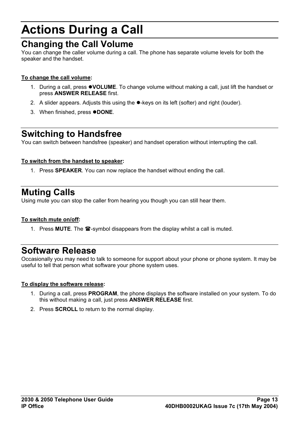 Actions during a call, Changing the call volume, Switching to handsfree | Muting calls, Software release | Avaya 2050 User Manual | Page 17 / 51