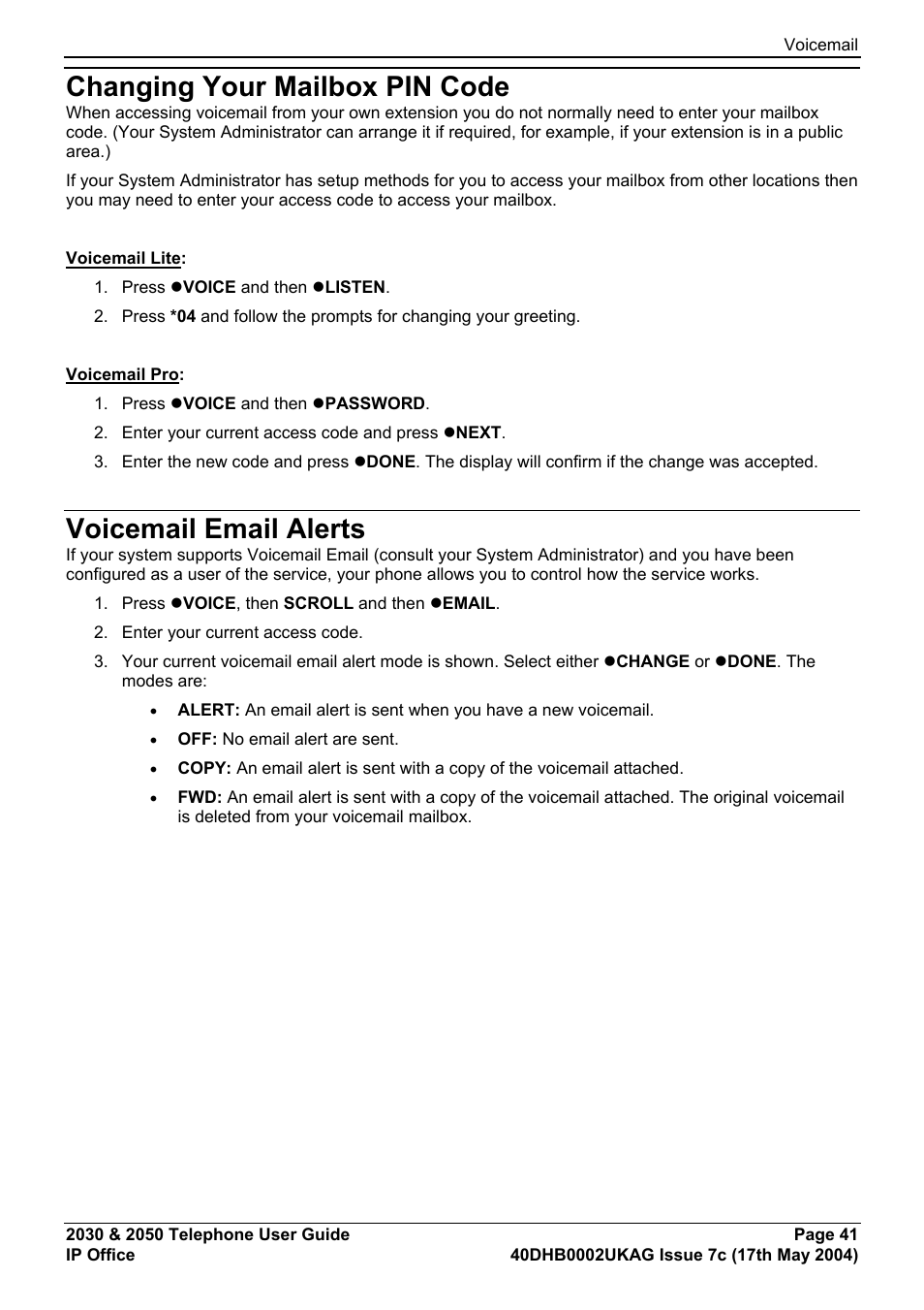 Changing your mailbox pin code, Voicemail email alerts | Avaya 2050 User Manual | Page 45 / 51