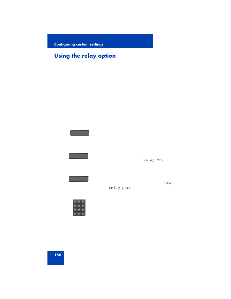 Using the relay option | Avaya 1200 User Manual | Page 156 / 204