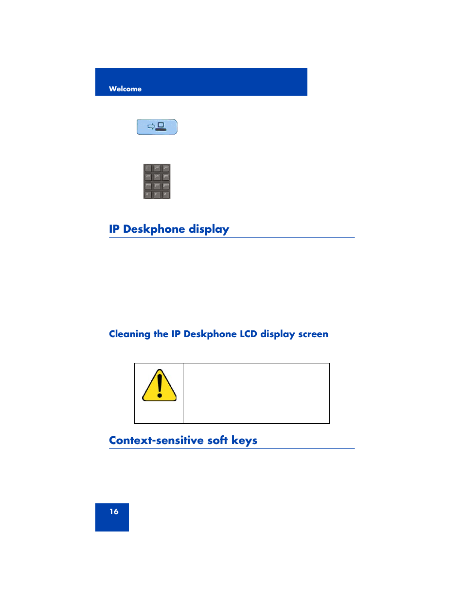 Ip deskphone display, Cleaning the ip deskphone lcd display screen, Context-sensitive soft keys | Avaya 1200 User Manual | Page 16 / 204