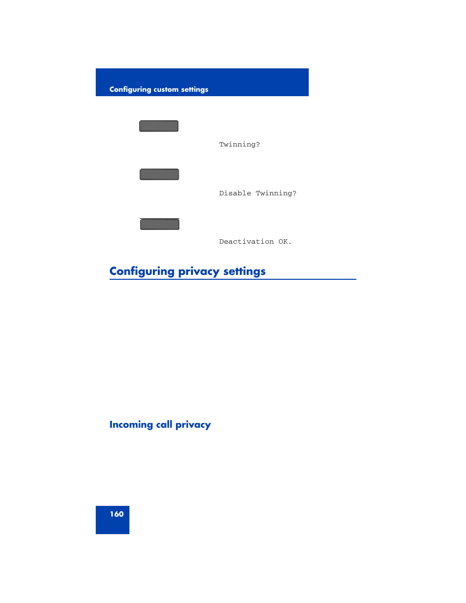 Configuring privacy settings, Incoming call privacy, Configuring privacy settings” on | Avaya 1200 User Manual | Page 160 / 204