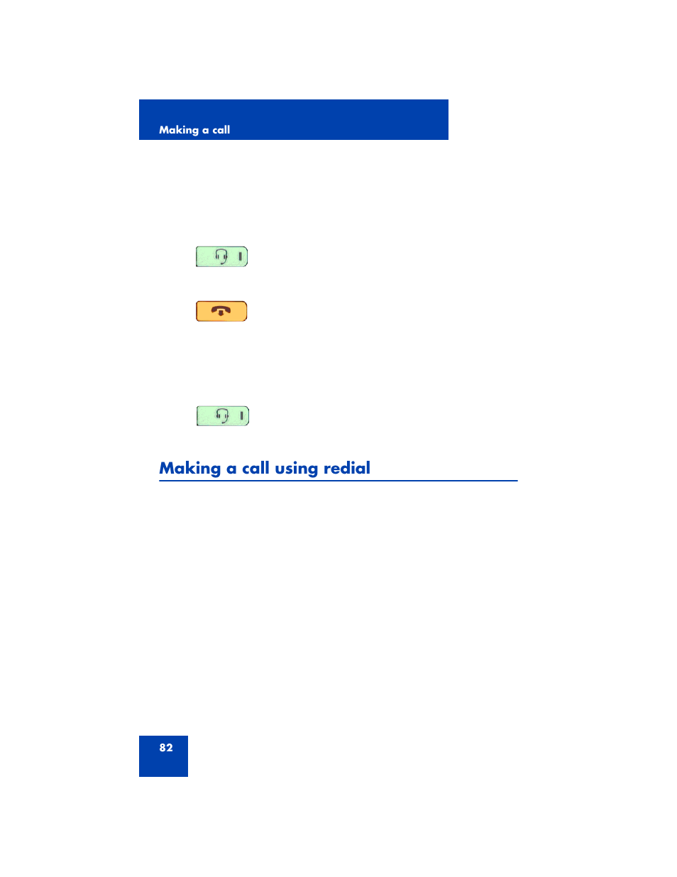 Making a call using redial | Avaya 1200 User Manual | Page 82 / 204