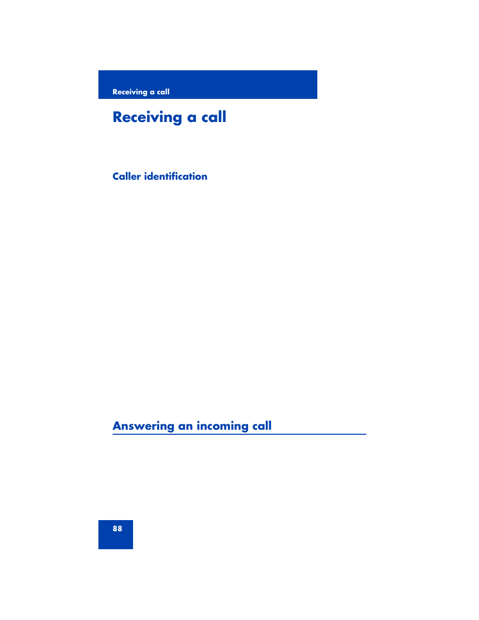 Receiving a call, Caller identification, Answering an incoming call | Avaya 1200 User Manual | Page 88 / 204