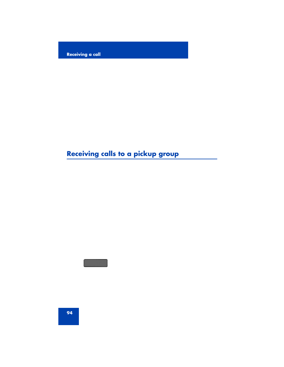 Receiving calls to a pickup group | Avaya 1200 User Manual | Page 94 / 204