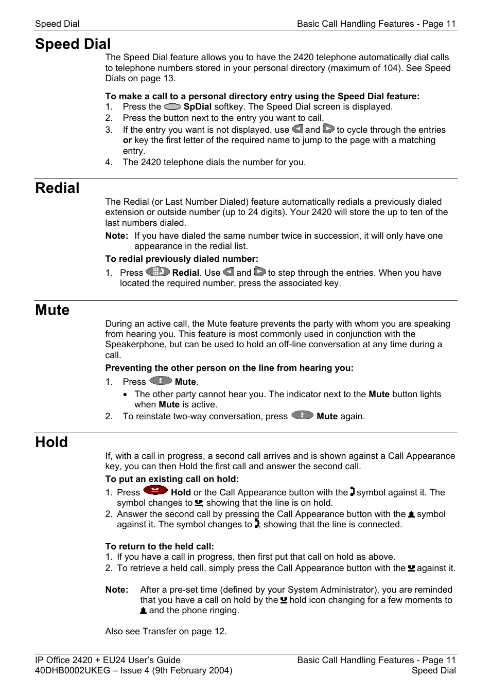 Speed dial, Redial, Mute | Hold, Speed dial redial mute hold | Avaya IP OFFICE EU24 User Manual | Page 11 / 60