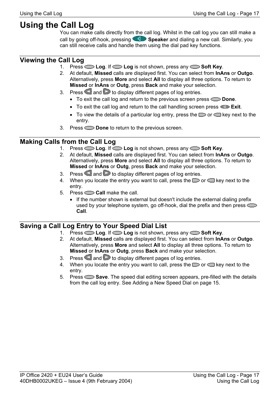 Using the call log, Viewing the call log, Making calls from the call log | Saving a call log entry to your speed dial list | Avaya IP OFFICE EU24 User Manual | Page 17 / 60