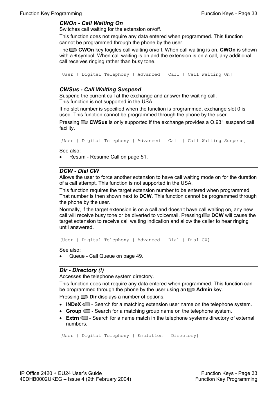 Cwon - call waiting on, Cwsus - call waiting suspend, Dcw - dial cw | Dir - directory (!), Cpark - call park (!), Cpkup - call pickup (!), Cwoff - call waiting off | Avaya IP OFFICE EU24 User Manual | Page 33 / 60