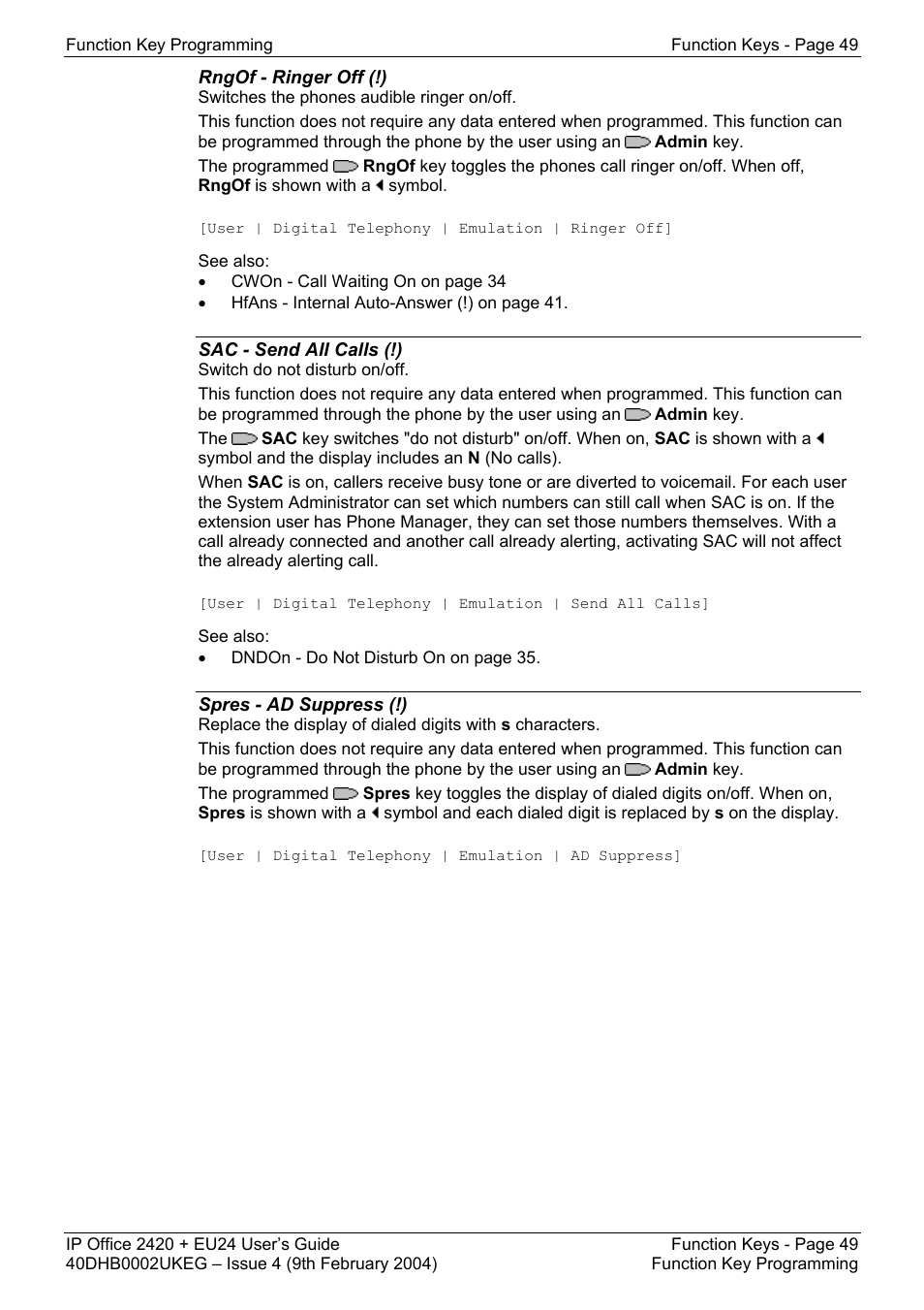Rngof - ringer off (!), Sac - send all calls (!), Spres - ad suppress (!) | Prog - abbreviated dial program (!), Quota - clear quota, Queue - call queue, Rbak+ - ringback when free, Pressing | Avaya IP OFFICE EU24 User Manual | Page 49 / 60