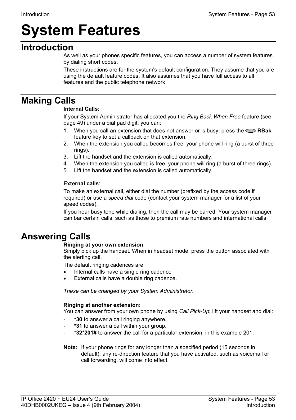 System features, Introduction, Making calls | Answering calls, Rngof - ringer off (!), Sac - send all calls (!), Spres - ad suppress (!) | Avaya IP OFFICE EU24 User Manual | Page 53 / 60
