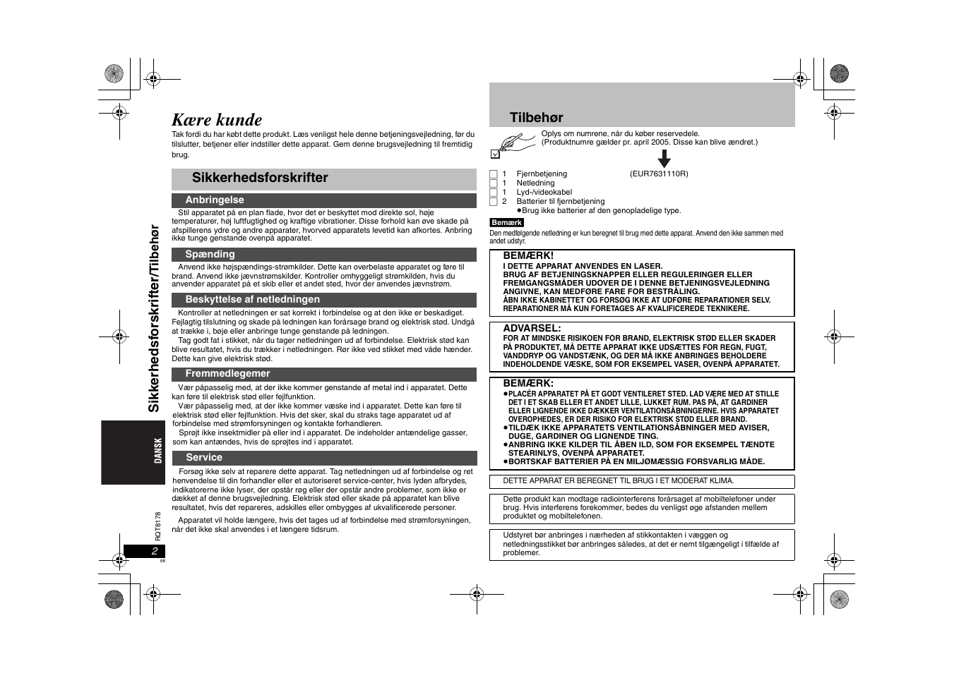 Kære kunde, Sikkerhedsforskrifter, Tilbehør | Sikk erhe dsf o rs krif te r, T il behør | Panasonic DVDS295EG User Manual | Page 68 / 72