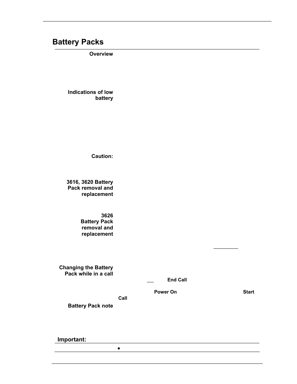 Battery packs, Overview, Indications of low battery | Caution, 3616, 3620 battery pack removal and replacement, 3626 battery pack removal and replacement, Changing the battery pack while in a call, Battery pack note, Important | Avaya 3600 Series User Manual | Page 21 / 36
