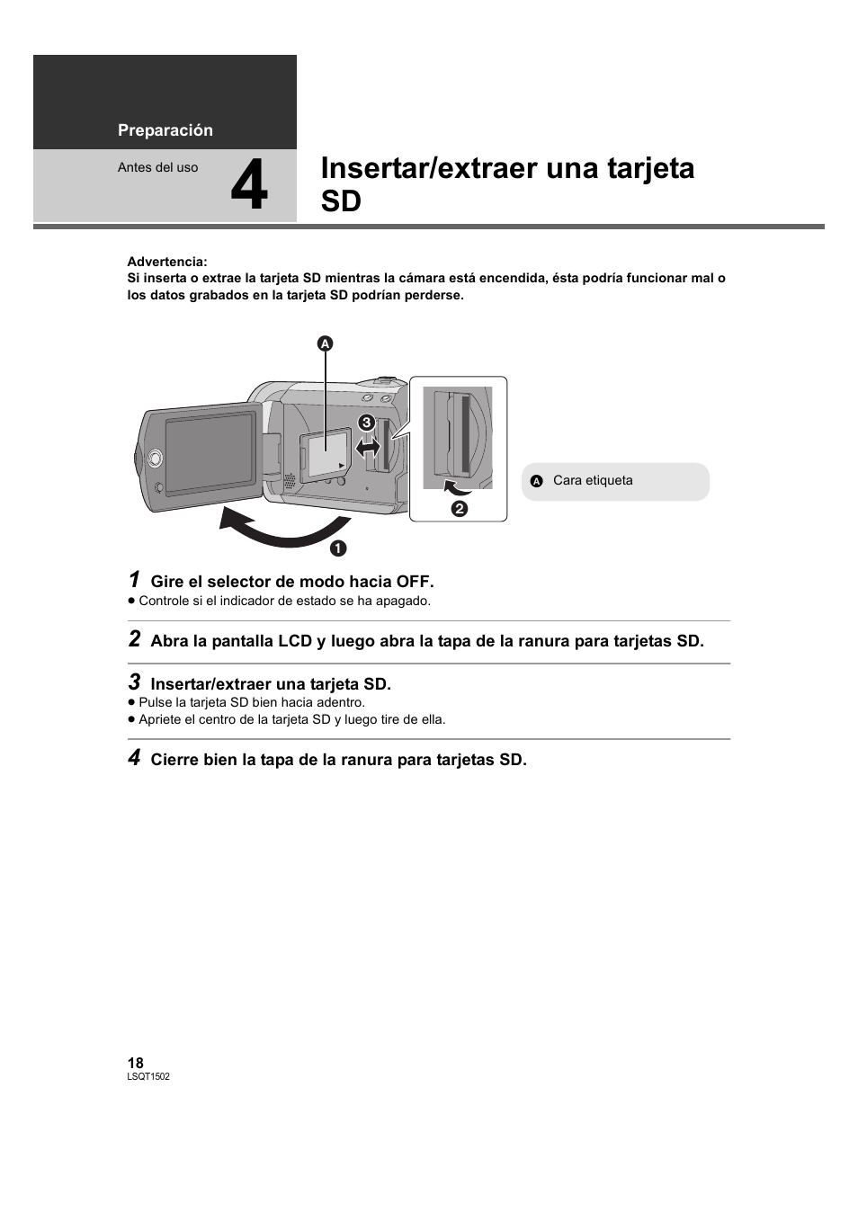 Insertar/extraer una tarjeta sd, 4] insertar/extraer una tarjeta sd, Rd] ( l 18) | L 18) | Panasonic SDRS26 User Manual | Page 18 / 102