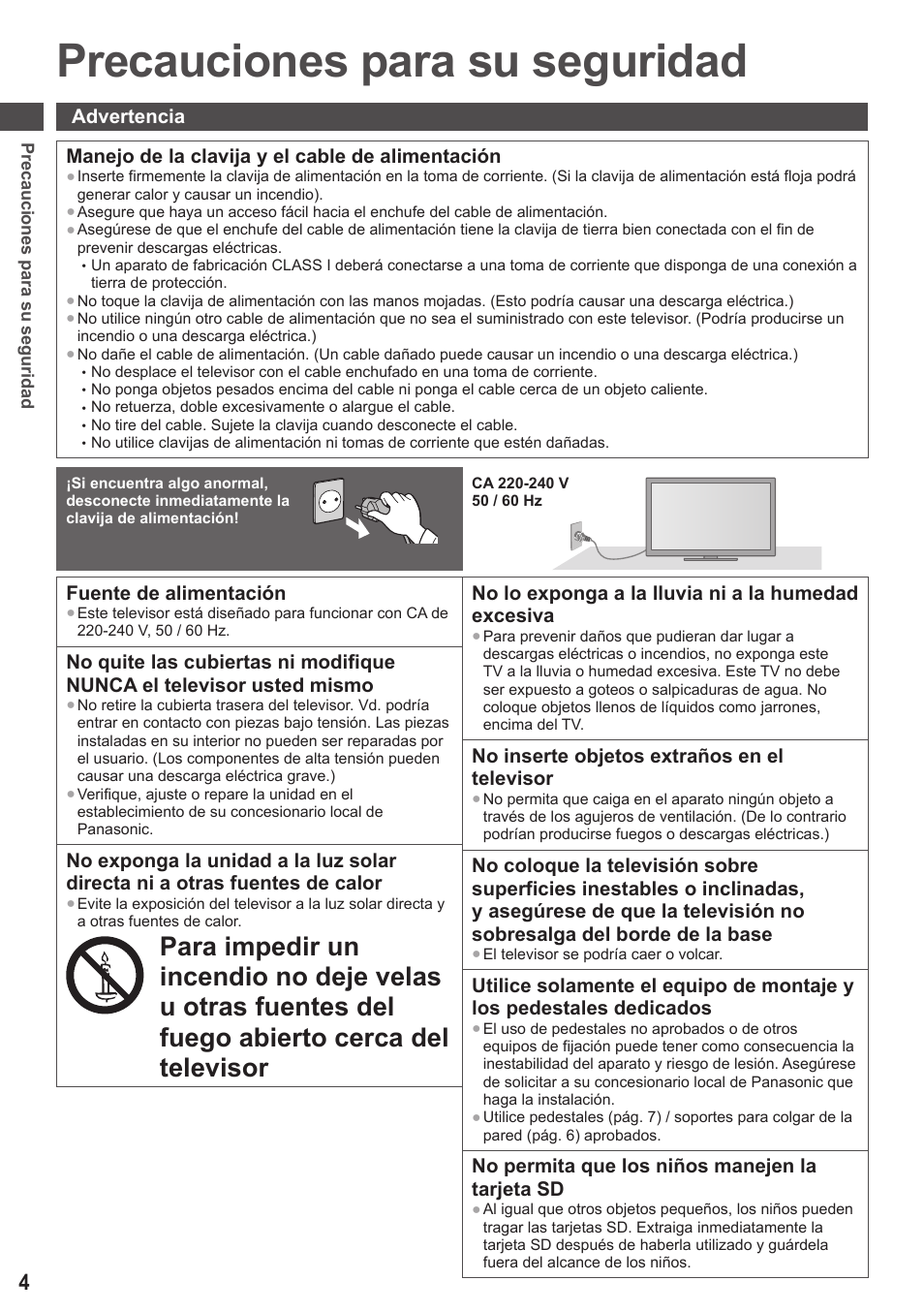 Precauciones para su seguridad, Fuente de alimentación, No lo exponga a la lluvia ni a la humedad excesiva | No inserte objetos extraños en el televisor, No permita que los niños manejen la tarjeta sd | Panasonic TXP42ST50E User Manual | Page 4 / 112