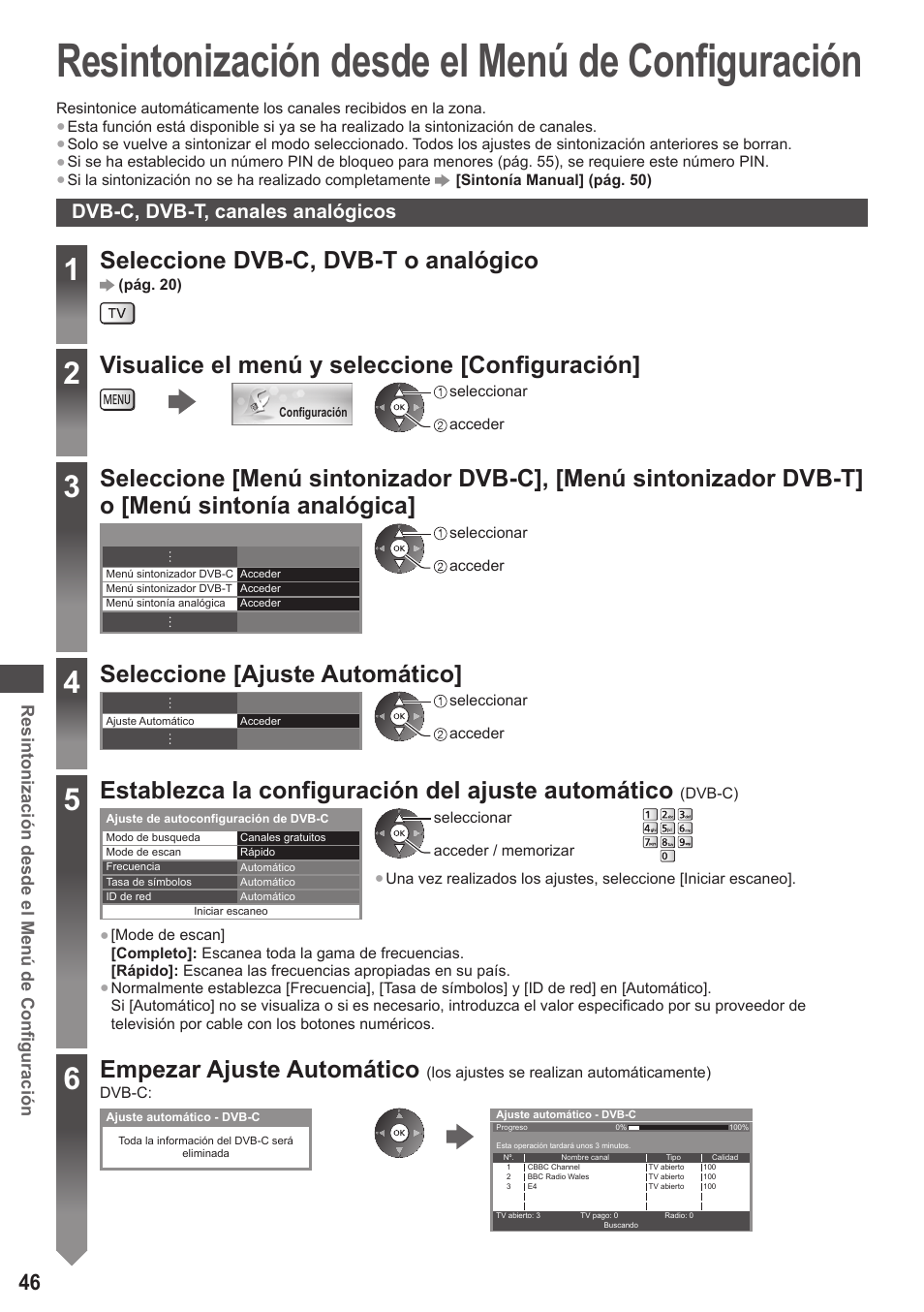 Resintonización desde el menú de configuración, Seleccione dvb-c, dvb-t o analógico, Visualice el menú y seleccione [configuración | Seleccione [ajuste automático, Establezca la configuración del ajuste automático, Empezar ajuste automático, Dvb-c, dvb-t, canales analógicos | Panasonic TXP42ST50E User Manual | Page 46 / 112