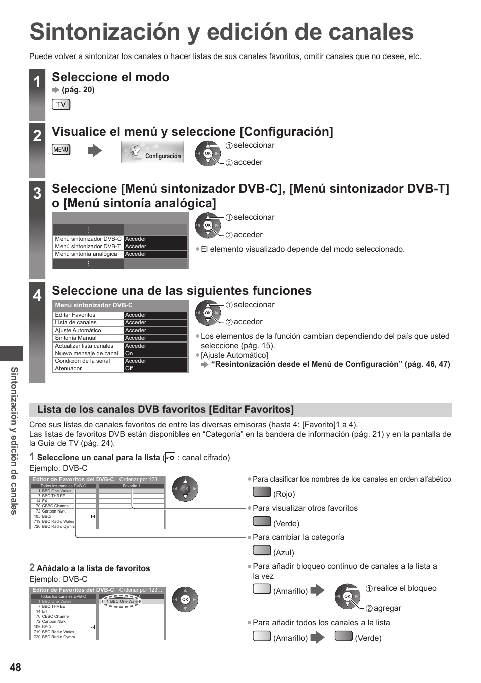 Sintonización y edición de canales, Seleccione el modo, Visualice el menú y seleccione [configuración | Seleccione una de las siguientes funciones | Panasonic TXP42ST50E User Manual | Page 48 / 112