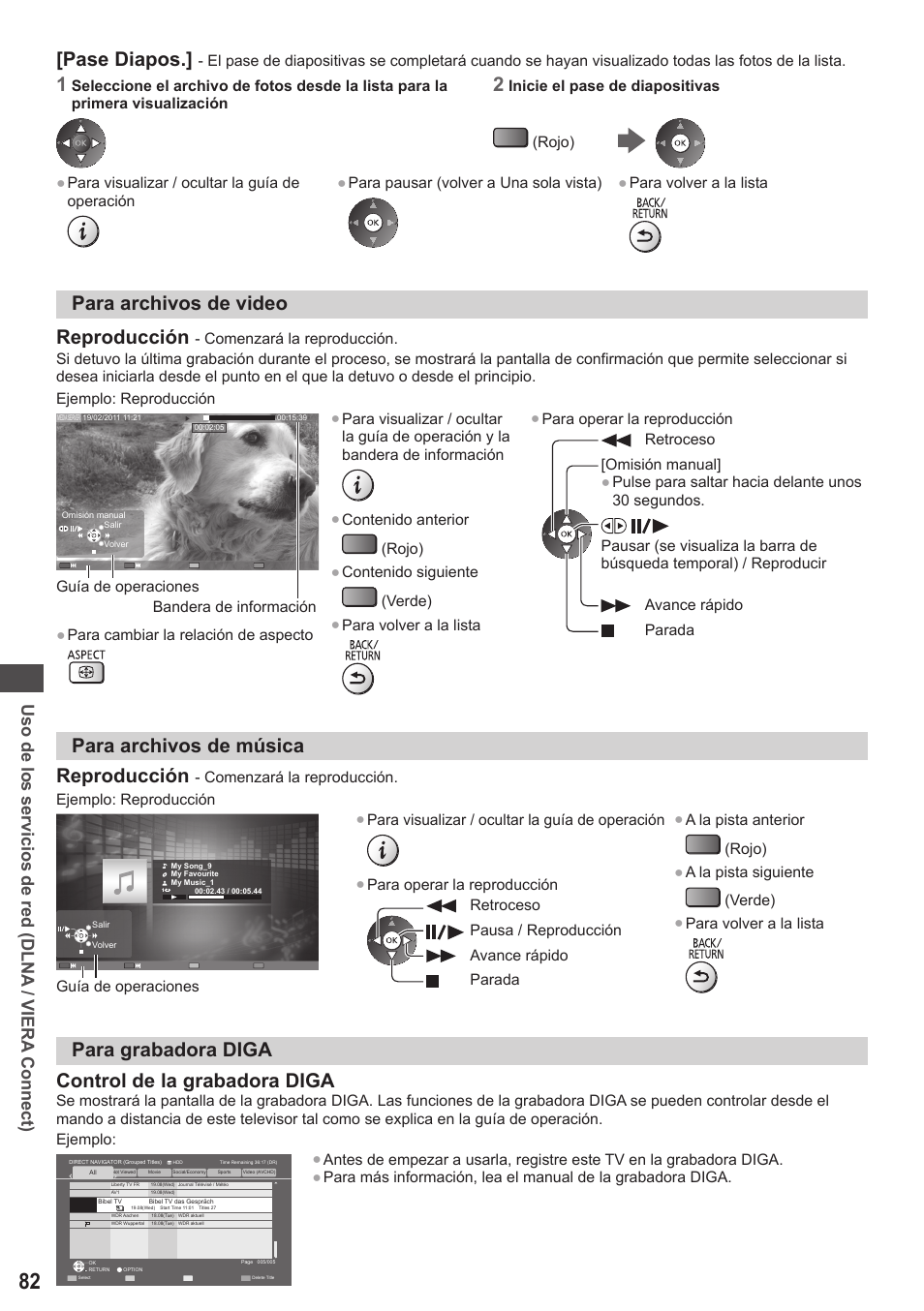 Pase diapos, Para archivos de video reproducción, Para archivos de música reproducción | Para grabadora diga control de la grabadora diga, Uso de los servicios de red (dlna / viera connect) | Panasonic TXP42ST50E User Manual | Page 82 / 112