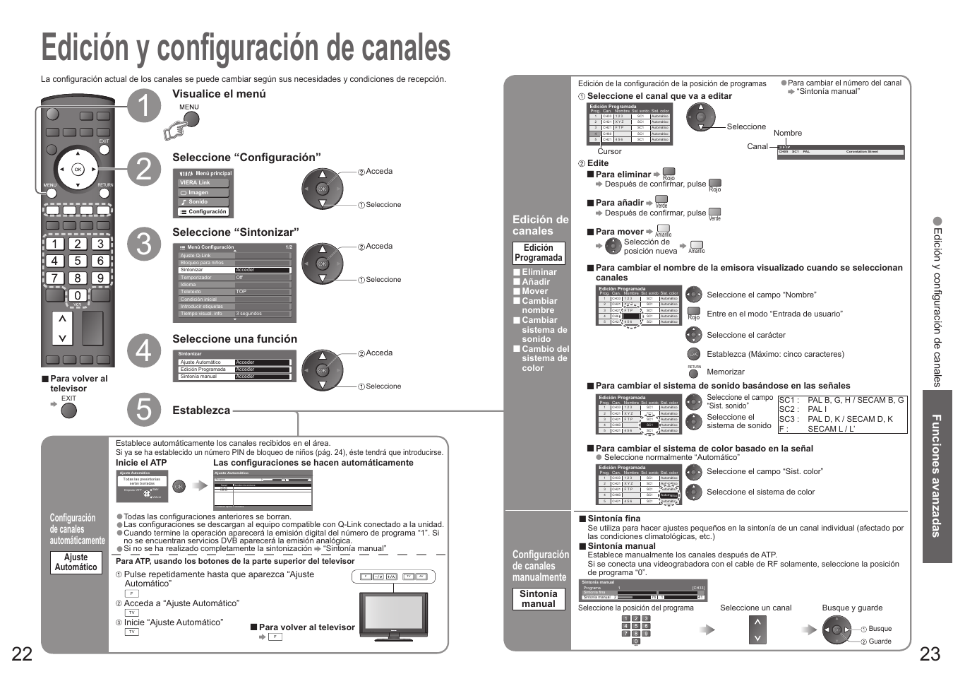 Edición y confi guración de canales, Funciones avanzadas, Seleccione “confi guración | Seleccione “sintonizar, Visualice el menú seleccione una función, Establezca, Confi guración de canales automáticamente, Edición de canales, Confi guración de canales manualmente | Panasonic TX32LX700F User Manual | Page 12 / 22
