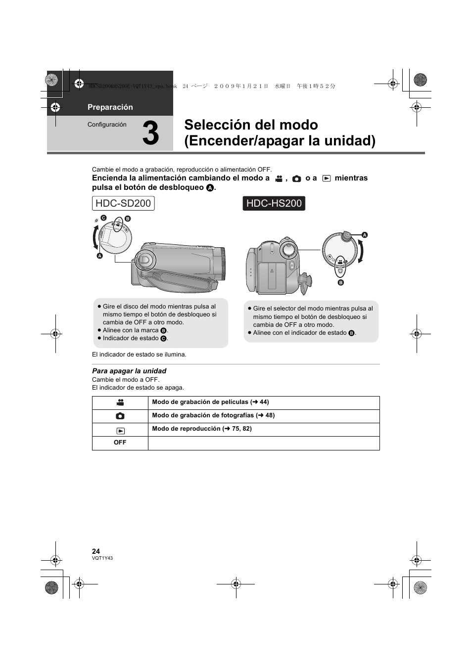 Selección del modo (encender/apagar la unidad), Hdc-sd200, Hdc-hs200 | Panasonic HDCHS200 User Manual | Page 24 / 144