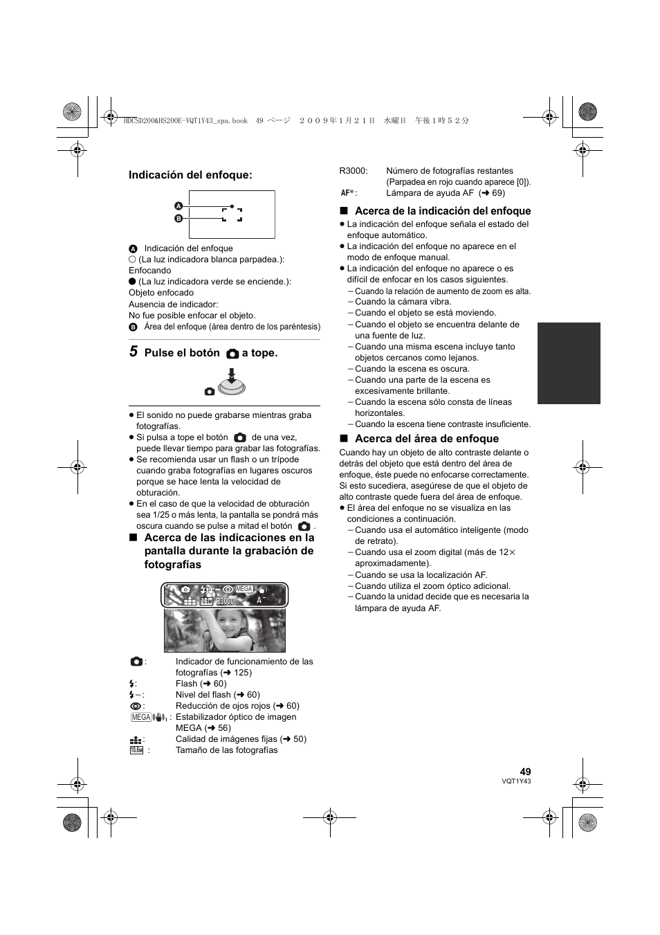 Indicación del enfoque, Pulse el botón a tope, Acerca de la indicación del enfoque | Acerca del área de enfoque | Panasonic HDCHS200 User Manual | Page 49 / 144