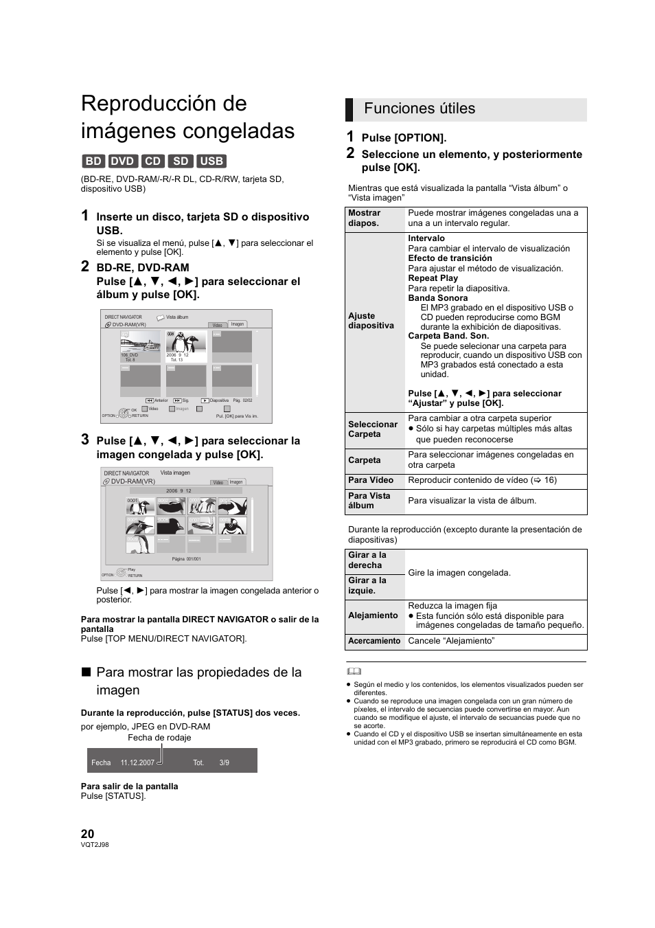 Reproducción de imágenes congeladas, Funciones útiles, Para mostrar las propiedades de la imagen | Bd dvd cd sd usb, Inserte un disco, tarjeta sd o dispositivo usb, Pulse [option, Seleccione un elemento, y posteriormente pulse [ok | Panasonic DMPBD45EG User Manual | Page 20 / 40