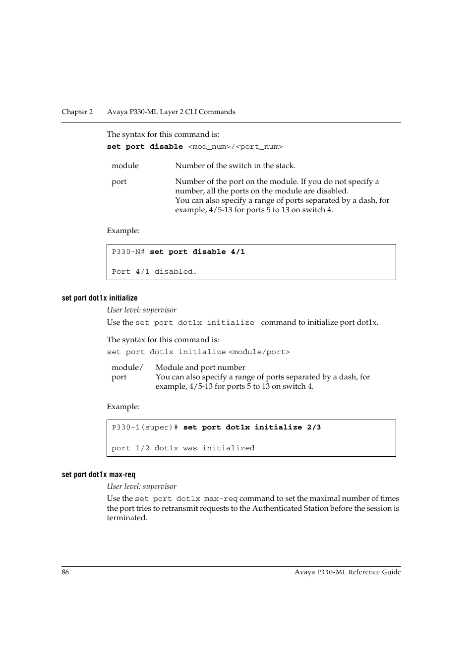 Set port dot1x initialize, Set port dot1x max-req, Set port dot1x initialize set port dot1x max-req | Avaya P330-ML-ML User Manual | Page 100 / 320