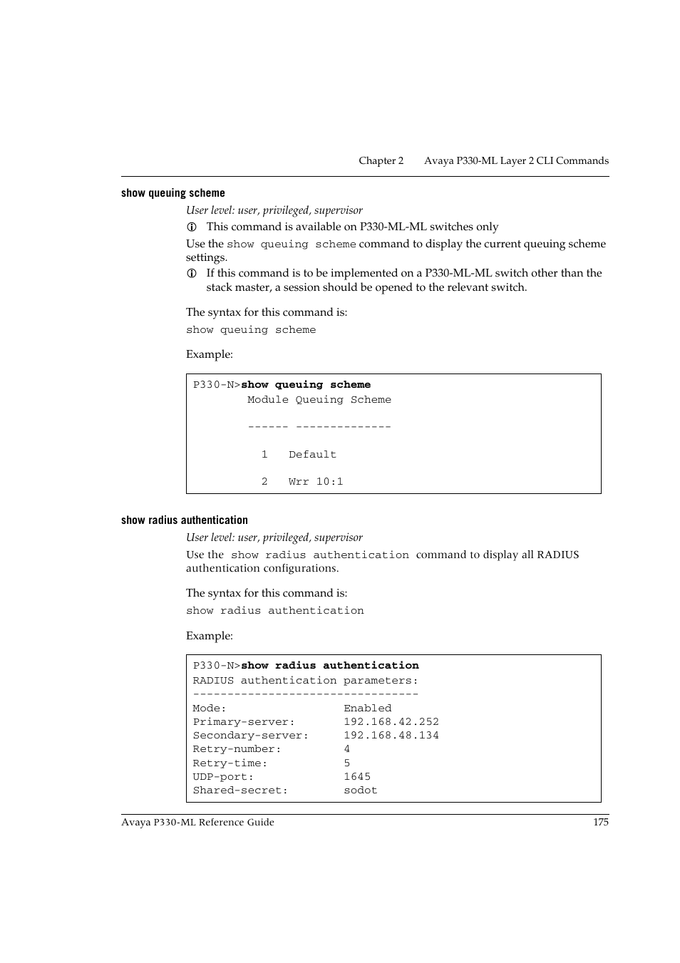 Show queuing scheme, Show radius authentication, Show queuing scheme show radius authentication | Avaya P330-ML-ML User Manual | Page 189 / 320