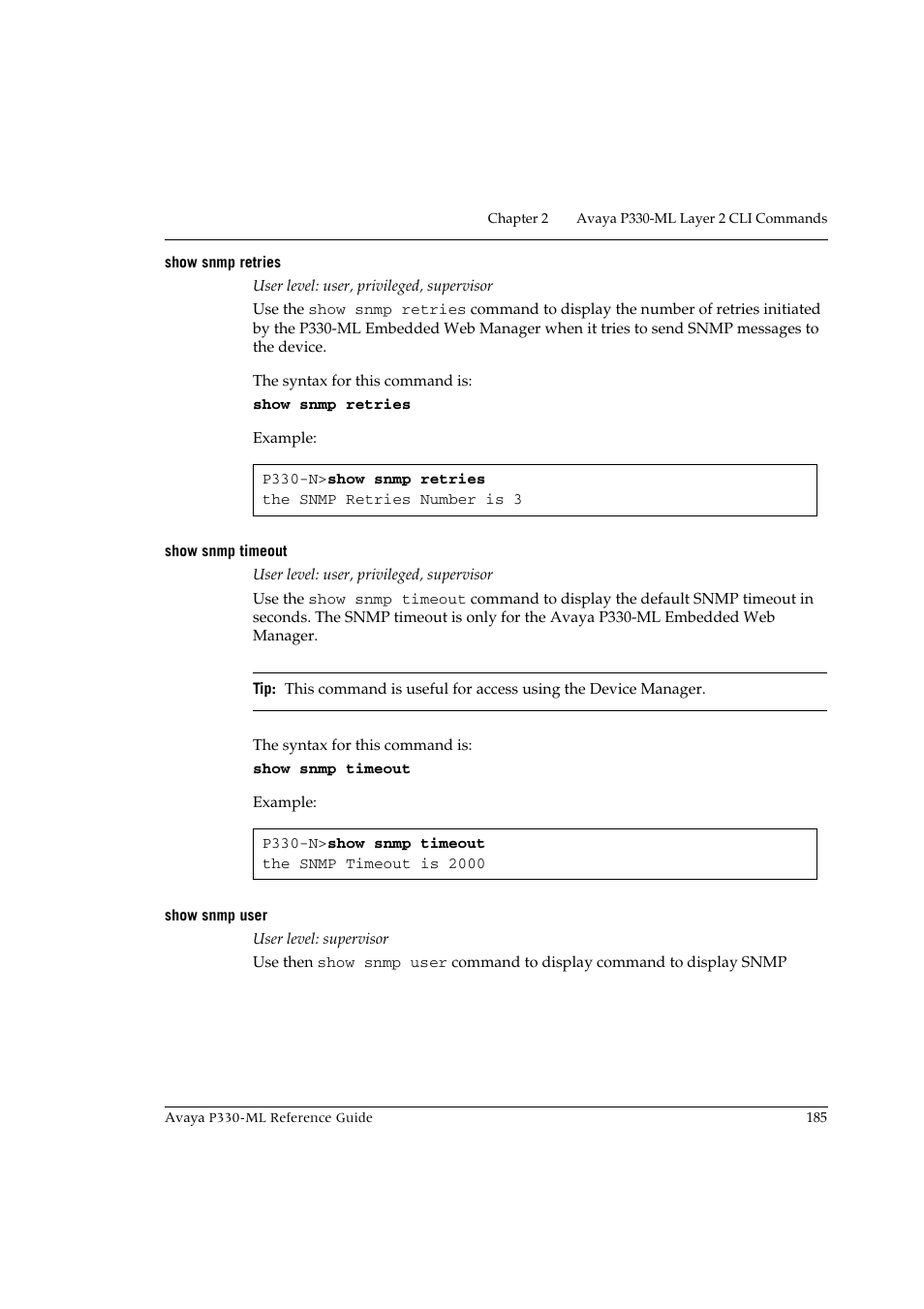 Show snmp retries, Show snmp timeout, Show snmp user | Show snmp retries show snmp timeout show snmp user | Avaya P330-ML-ML User Manual | Page 199 / 320