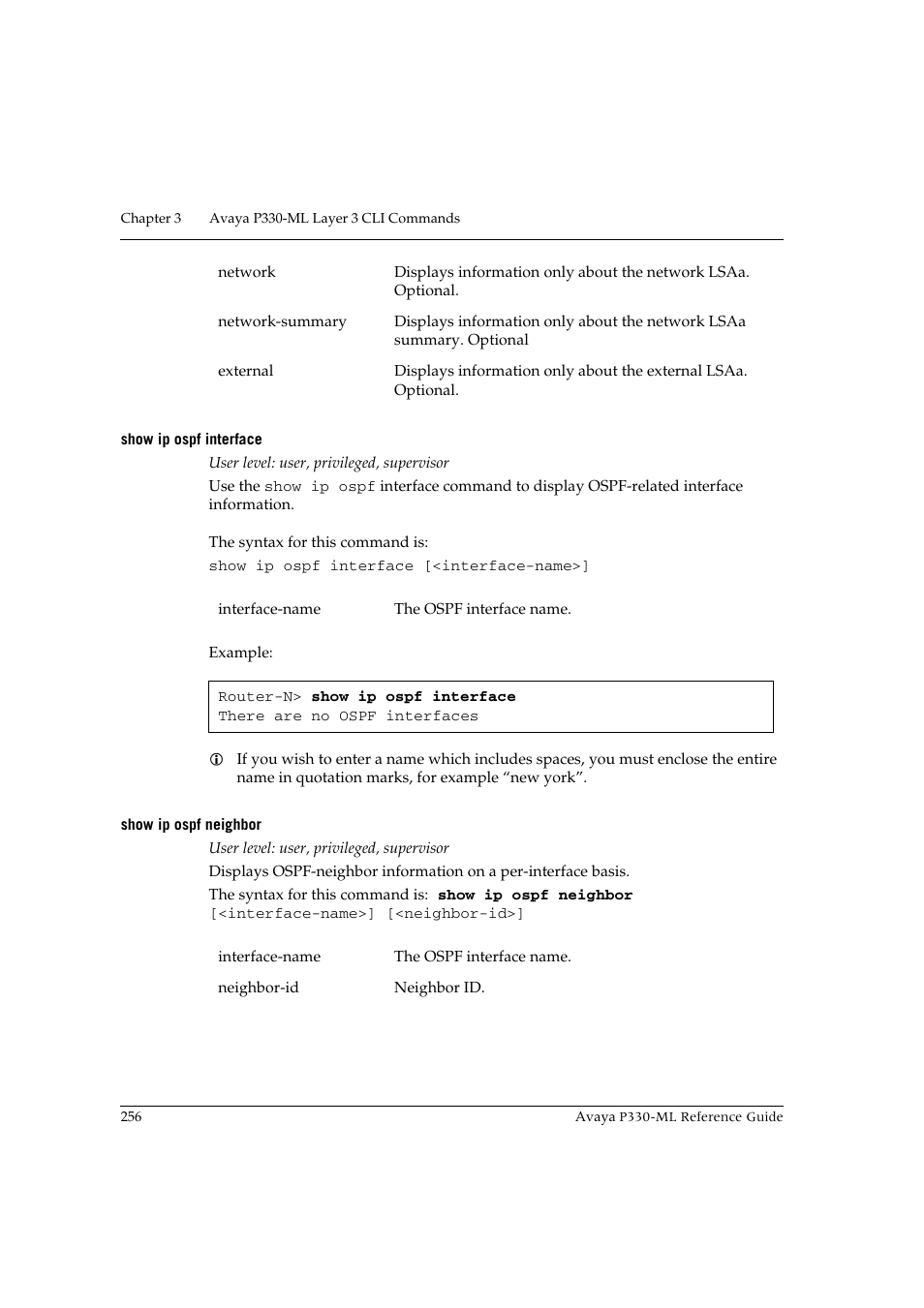 Show ip ospf interface, Show ip ospf neighbor, Show ip ospf interface show ip ospf neighbor | Avaya P330-ML-ML User Manual | Page 272 / 320