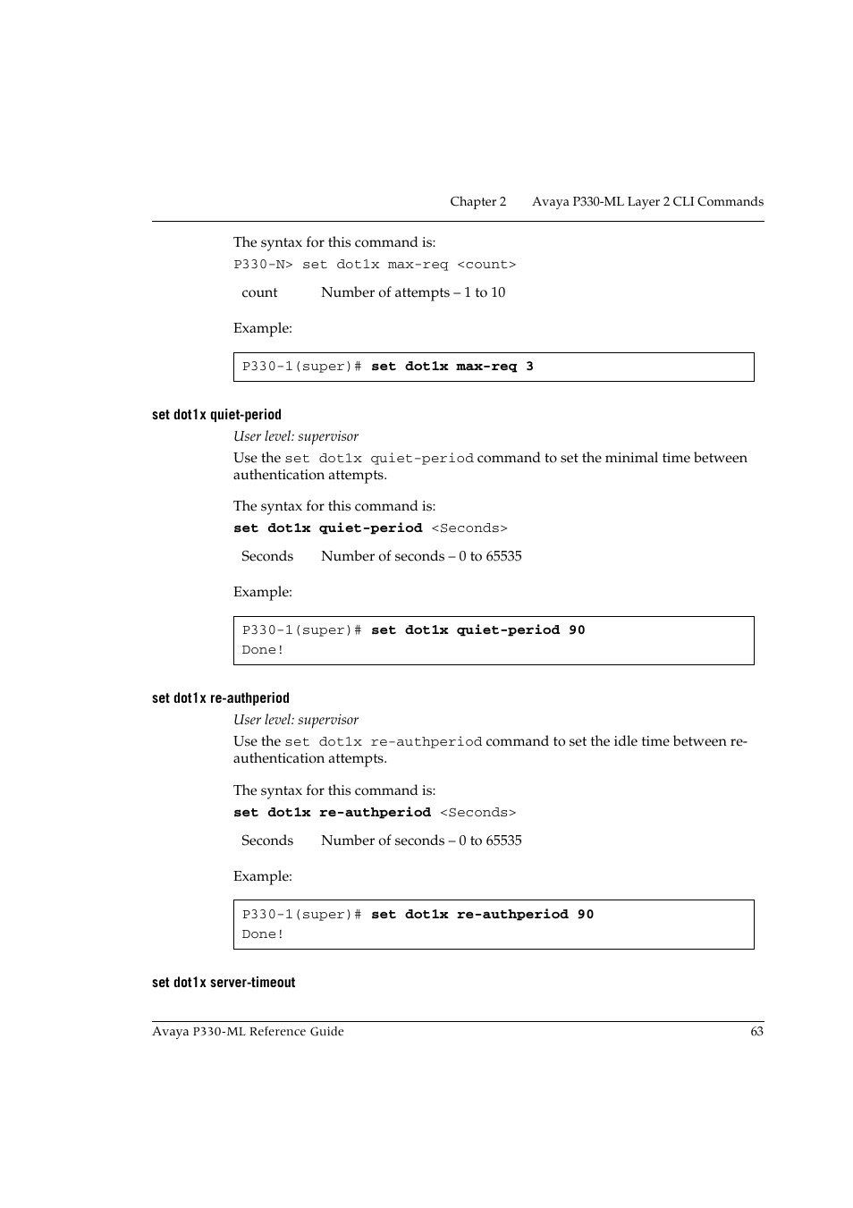 Set dot1x quiet-period, Set dot1x re-authperiod, Set dot1x server-timeout | Avaya P330-ML-ML User Manual | Page 77 / 320