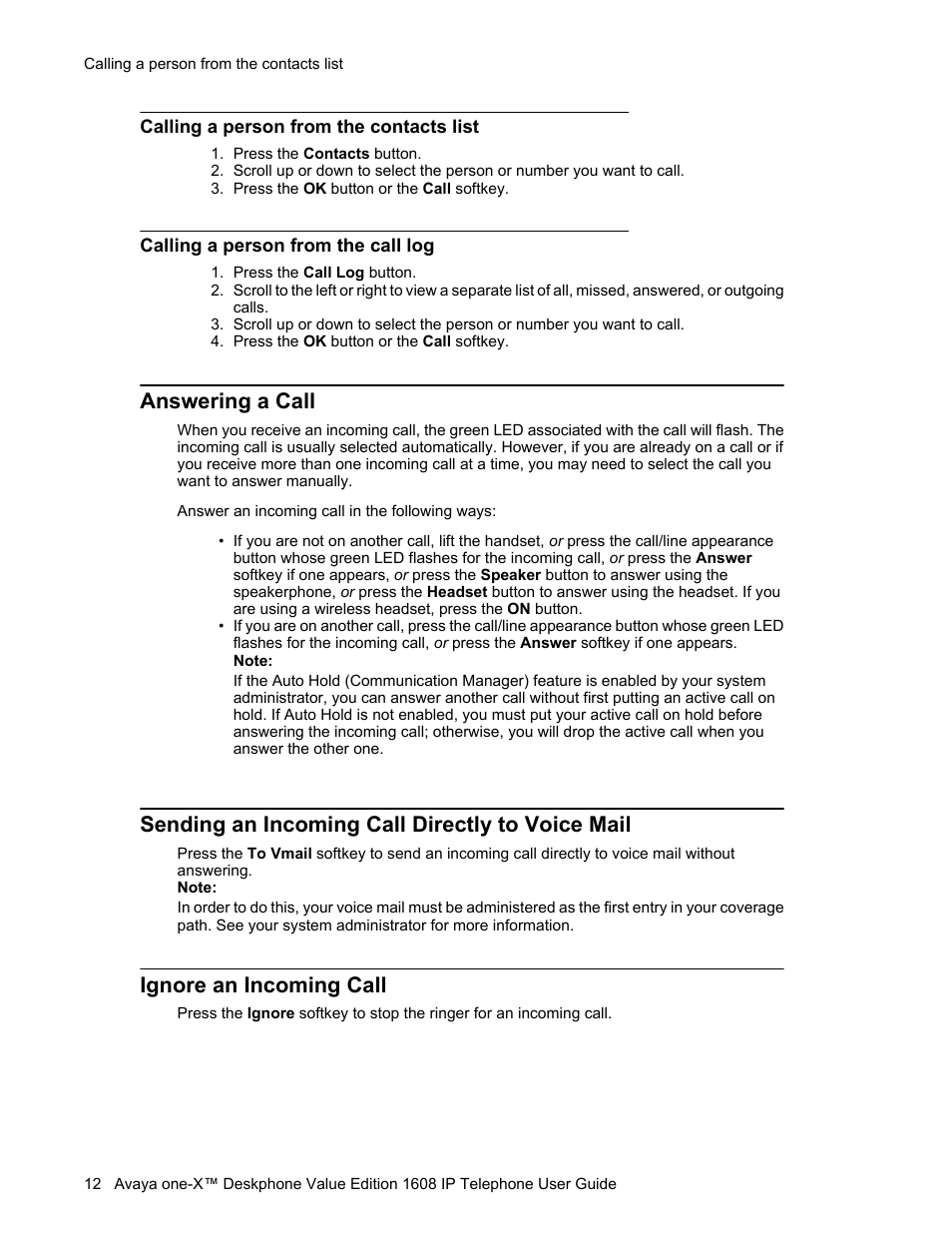 Calling a person from the contacts list, Calling a person from the call log, Answering a call | Sending an incoming call directly to voice mail, Ignore an incoming call, Muting a call | Avaya ONE-X 1608 User Manual | Page 12 / 28