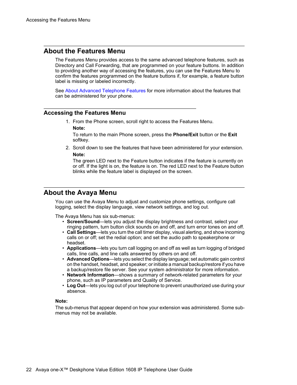 About the features menu, Accessing the features menu, About the avaya menu | For more information about the features menu, see, About the, Features menu | Avaya ONE-X 1608 User Manual | Page 22 / 28