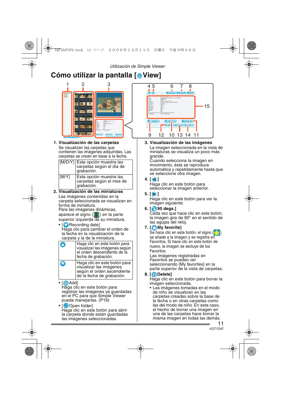 Cómo utilizar la pantalla [ view | Panasonic DMCFX30 User Manual | Page 11 / 120