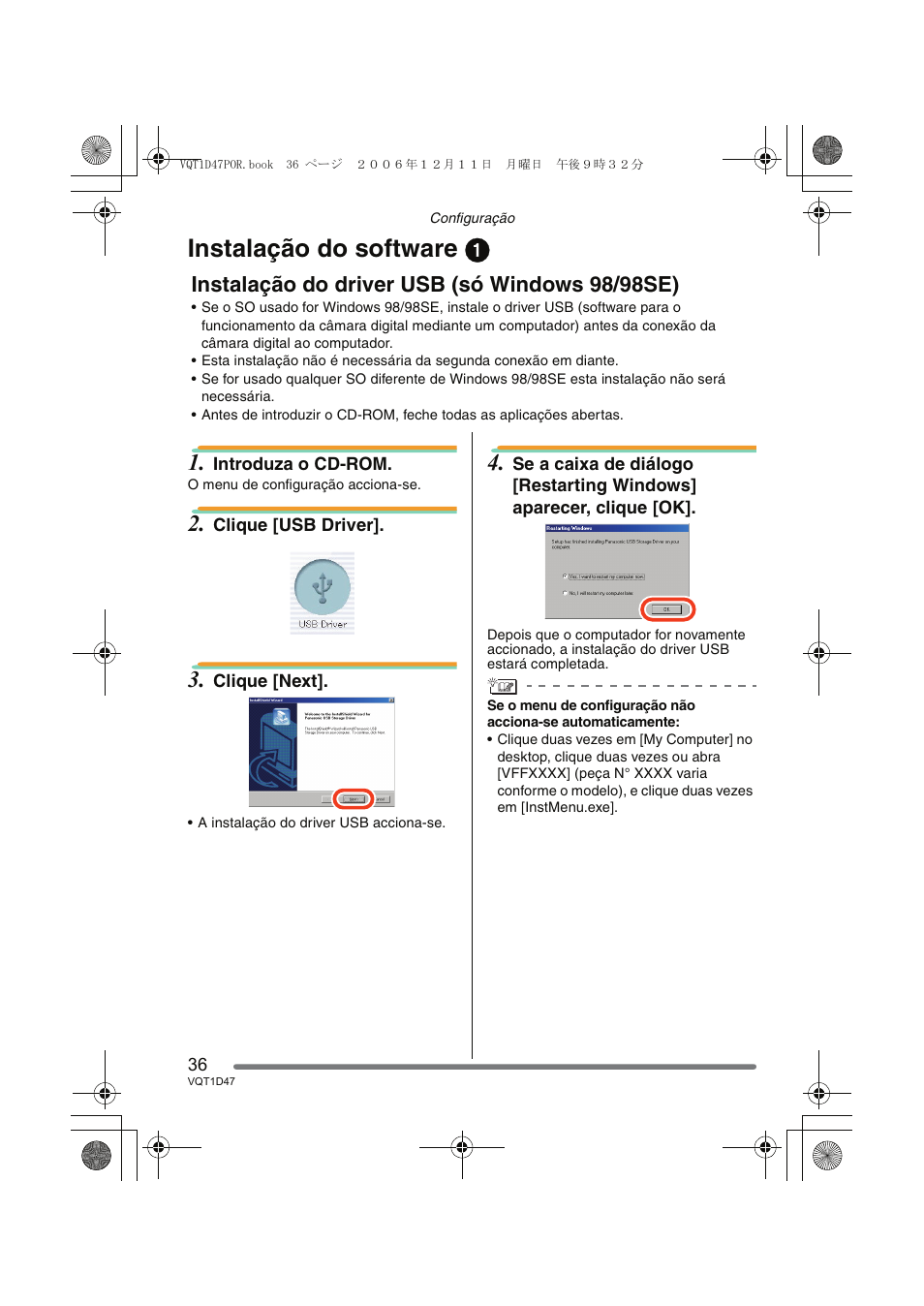 Instalação do software 1, Instalação do driver usb (só windows 98/98se) | Panasonic DMCFX30 User Manual | Page 36 / 120