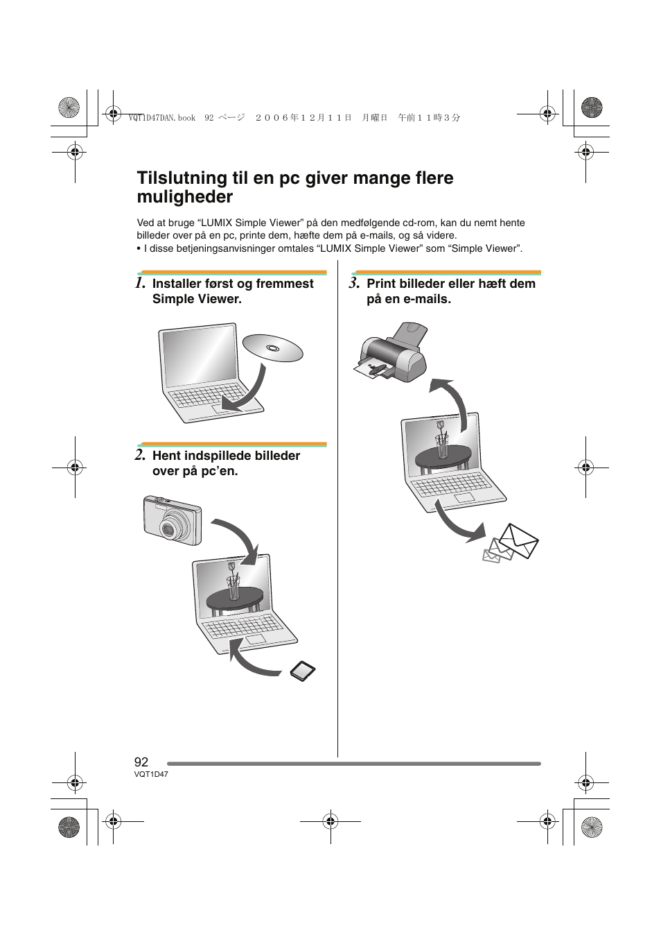 Tilslutning til en pc giver mange flere muligheder | Panasonic DMCFX30 User Manual | Page 92 / 120