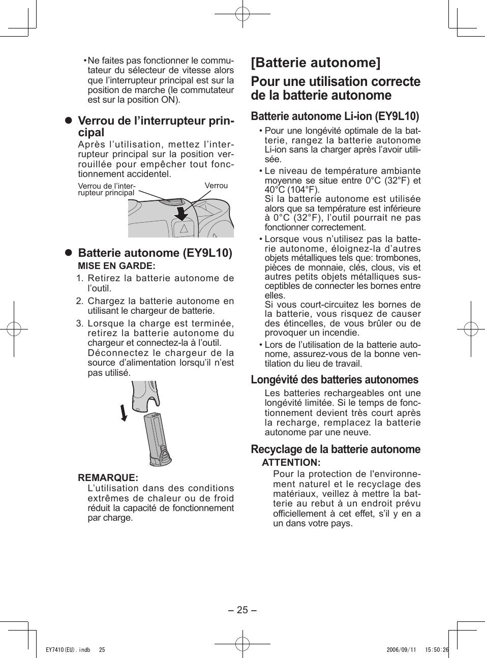 Verrou de l’interrupteur prin- cipal, Batterie autonome (ey9l10), Batterie autonome li-ion (ey9l10) | Longévité des batteries autonomes, Recyclage de la batterie autonome | Panasonic EY7410LA2S User Manual | Page 25 / 104