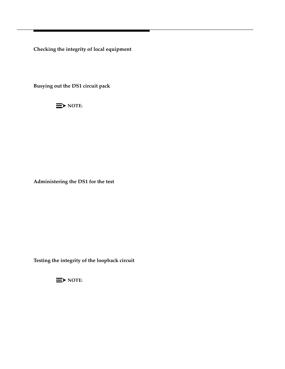 Checking the integrity of local equipment, Busying out the ds1 circuit pack, Administering the ds1 for the test | Testing the integrity of the loopback circuit | Avaya 555-233-116 User Manual | Page 138 / 246