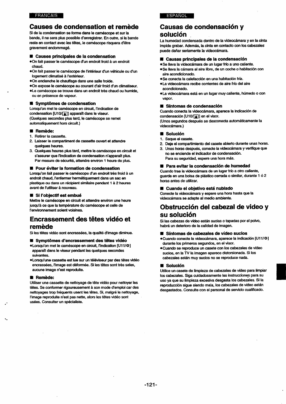 Causes de condensation et remède, Causes principales de la condensation, Remède | Pour éviter la formation de condensation, Encrassement des têtes vidéo et remède, Causas de condensación y solución, Síntomas de condensación, Solución, Para evitar la condensación de humedad, Obstrucción del cabezal de video y su solución | Panasonic NVSX30EG User Manual | Page 121 / 146