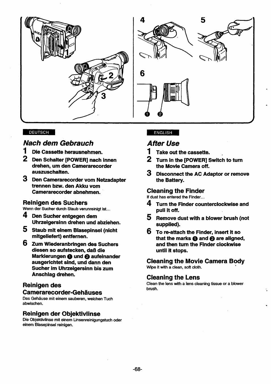 Nach dem gebrauch, Reinigen des suchers, Reinigen des | Camerarecorder-gehäuses, Reinigen der objektivlinse, After use, Cleaning the finder, Cleaning the movie camera body, Cleaning the lens | Panasonic NVSX30EG User Manual | Page 68 / 146