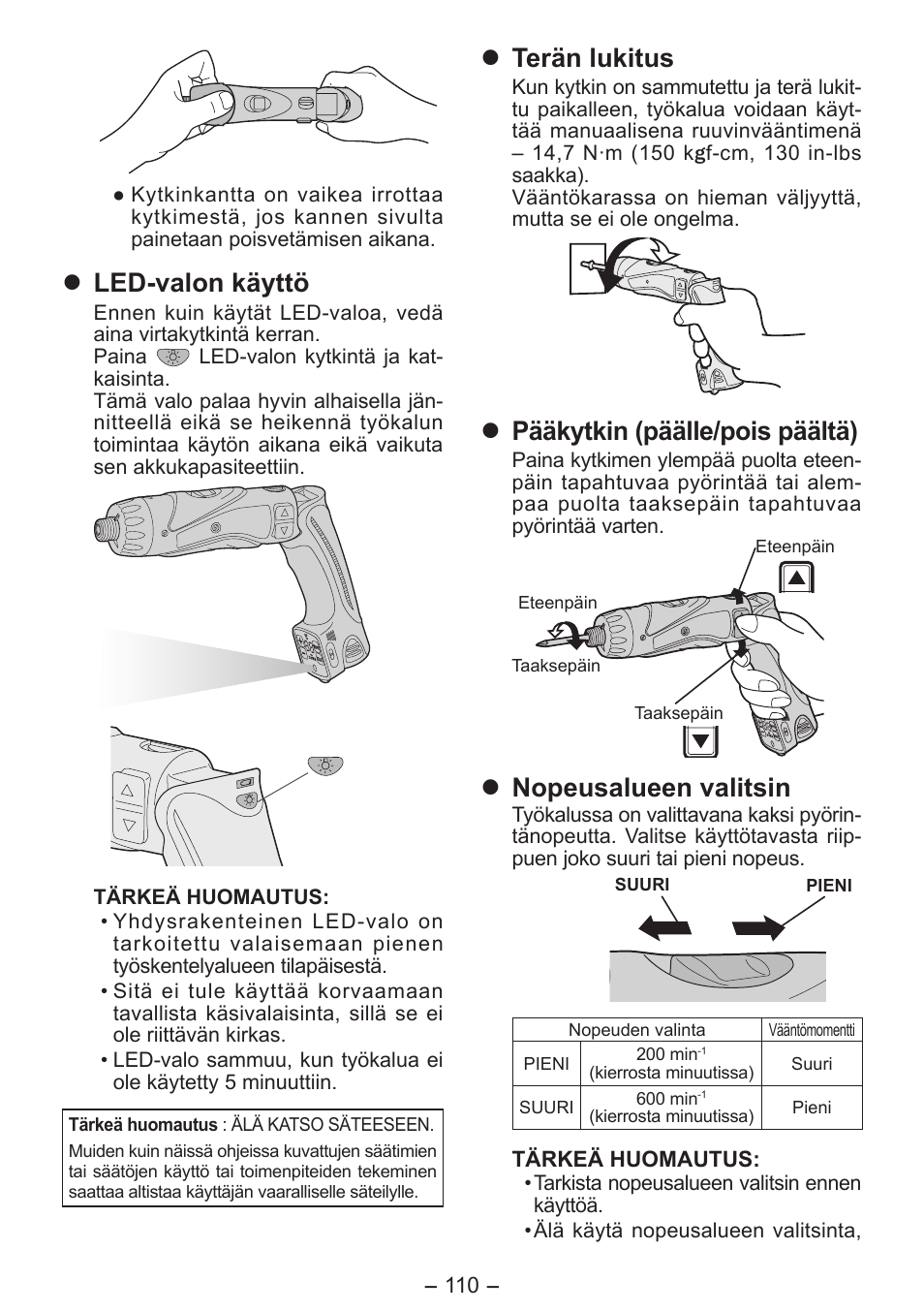 Led-valon käyttö, Terän lukitus, Pääkytkin (päälle/pois päältä) | Nopeusalueen valitsin | Panasonic EY7411 User Manual | Page 110 / 140