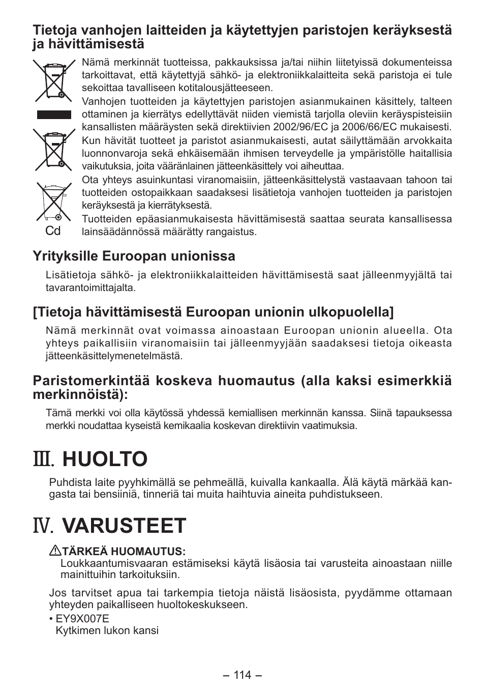 Huolto, Varusteet | Panasonic EY7411 User Manual | Page 114 / 140