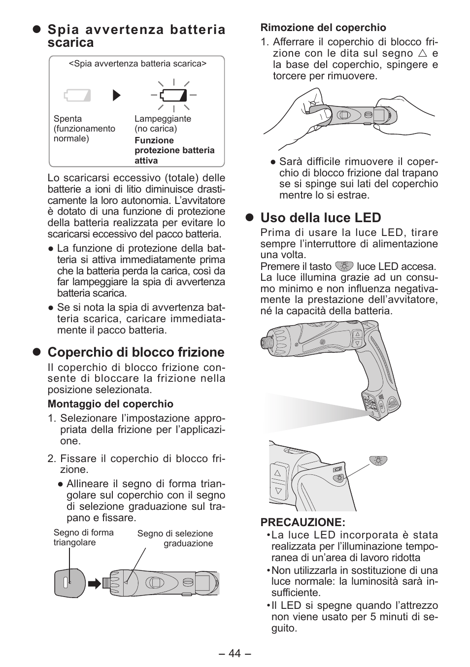 Spia avvertenza batteria scarica, Coperchio di blocco frizione, Uso della luce led | Panasonic EY7411 User Manual | Page 44 / 140