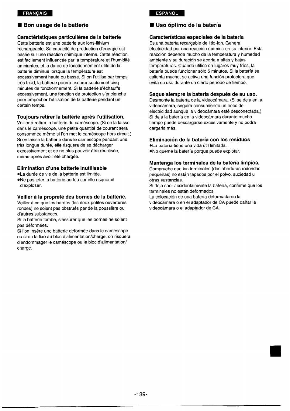 Bon usage de la batterie, Uso óptimo de la batería, Caractéristiques particuiières de ia batterie | Toujours retirer la batterie après l’utilisation, Elimination d’une batterie inutilisable, Veiller à la propreté des bornes de la batterie, Características especiales de la batería, Saque siempre la batería después de su uso, Eliminación de la batería con los residuos, Mantenga los terminales de la batería limpios | Panasonic NVDS1EG User Manual | Page 139 / 180