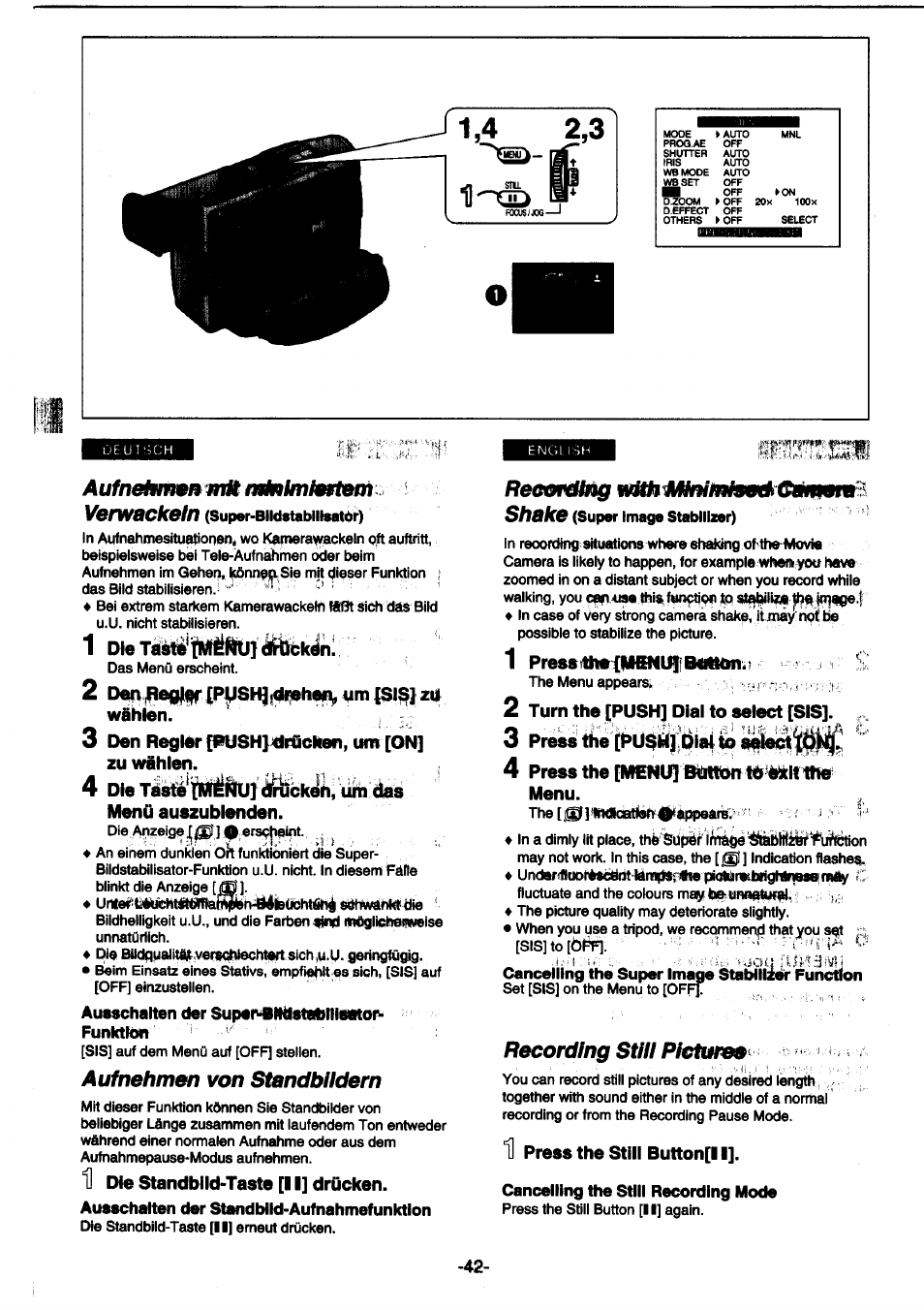Die ta^li, Den^eojifr ipdshj,<l^iier, um (si§j zu wählen, Den regler fpush}«lreiclien, um [on] zu wählen | H die standbild-taste [ii] drücken, H press the still button[ll, 1 pressfttw(m«4u|b«itt(m^) s, Verwackeln, Aufnehmen von standbildern, Reoertutg, Recording still picturee | Panasonic NVDS1EG User Manual | Page 42 / 180