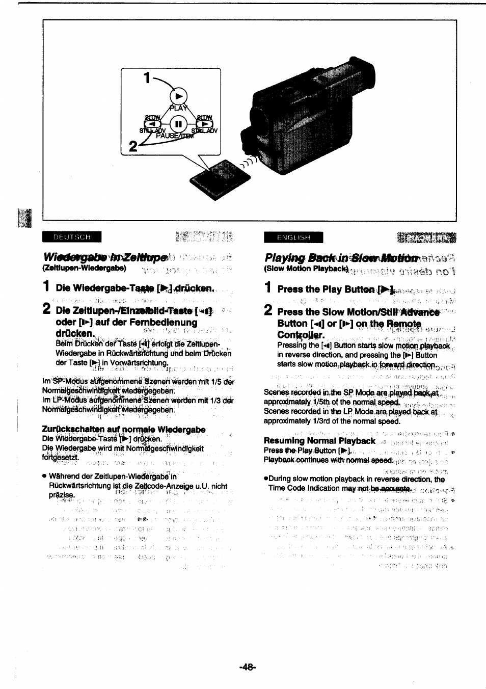 1 die wiedergabe-tai^[^,]^r;ück(ni, Zuriickschaltan auf norn|^le wiedergabe, Slowmottoriplaybacl^.t|,,-r:.l?hv iivis'i'sb fiol | 1 press the piay button, Resuming normal playback, On the re^j | Panasonic NVDS1EG User Manual | Page 48 / 180