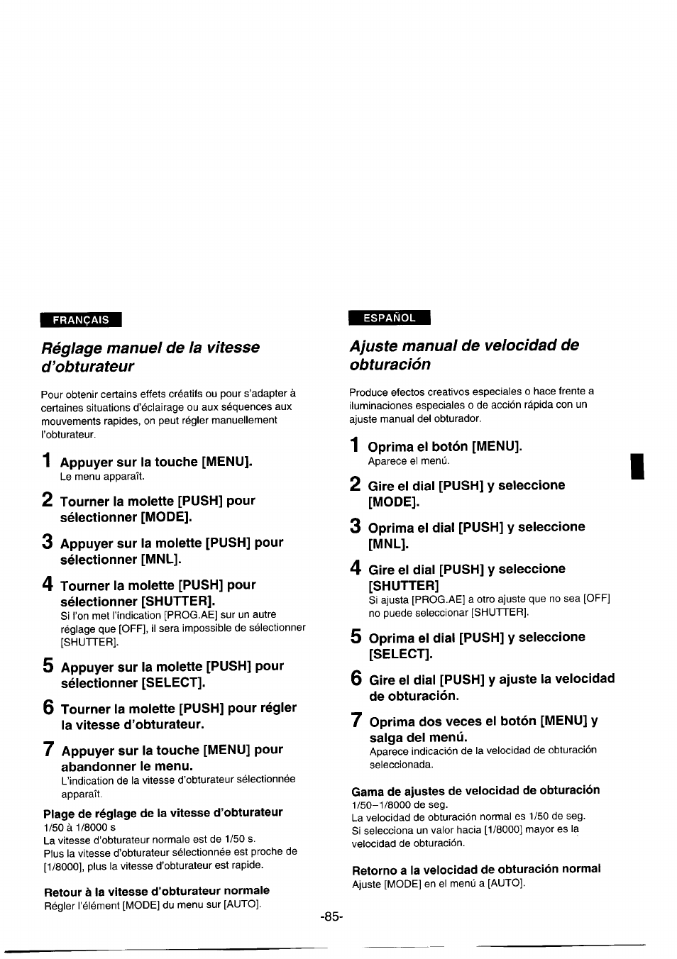 Réglage manuel de la vitesse d’obturateur, Retour à la vitesse d’obturateur normale, Ajuste manual de velocidad de obturación | Gama de ajustes de velocidad de obturación, Retorno a la velocidad de obturación normal | Panasonic NVDS1EG User Manual | Page 85 / 180