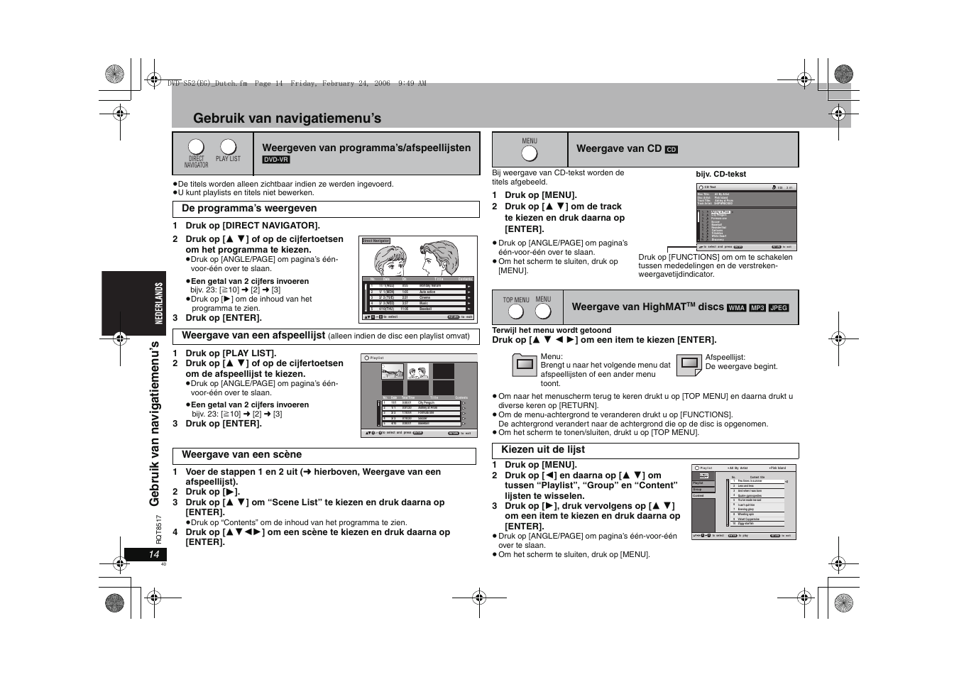 Gebruik van navigatiemenu’s, Weergeven van programma’s/afspeellijsten, Weergave van een scène | Weergave van cd, Weergave van highmat, Discs, Kiezen uit de lijst | Panasonic DVDS52 User Manual | Page 40 / 88