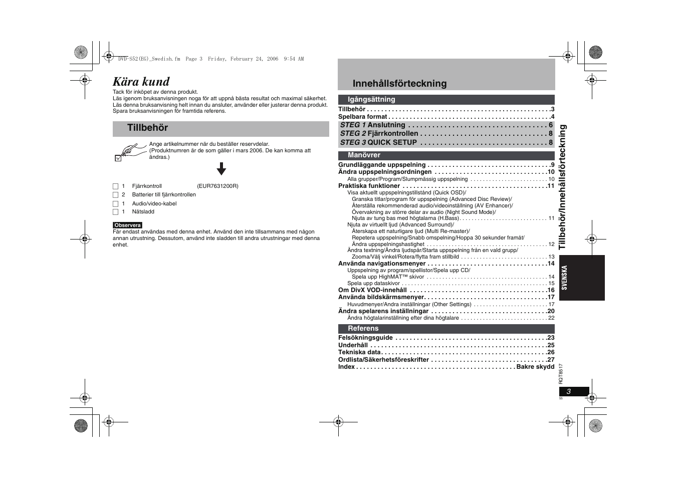 Kära kund, Tillbehör innehållsförteckning, Ti ll behör/ innehåll s fö rt ec kning | Panasonic DVDS52 User Manual | Page 55 / 88