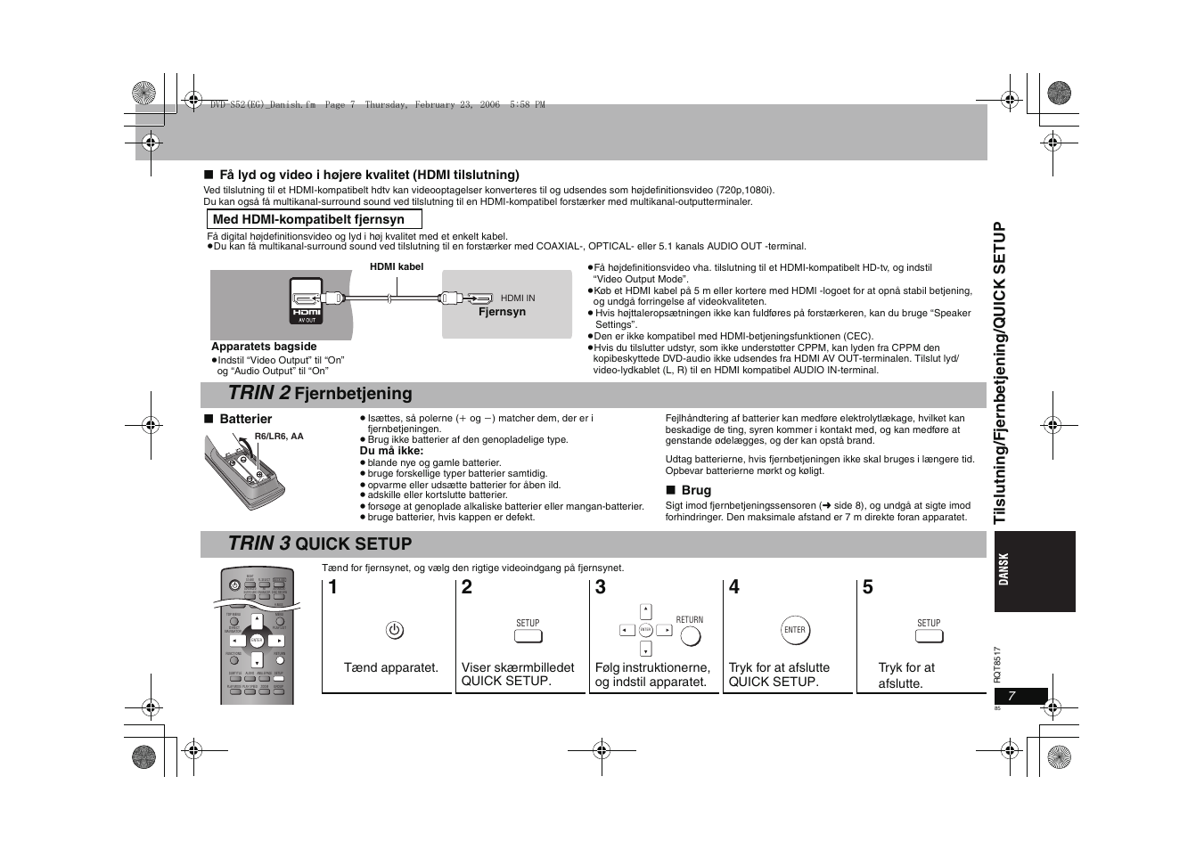 Trin 2, Trin 3, Fjernbetjening | Quick setup, Til s lu tni ng/f jer nbetj eni ng/q u ick setu p | Panasonic DVDS52 User Manual | Page 85 / 88
